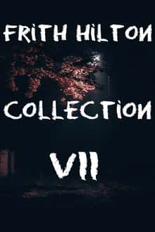 Frith Hilton Collection VII